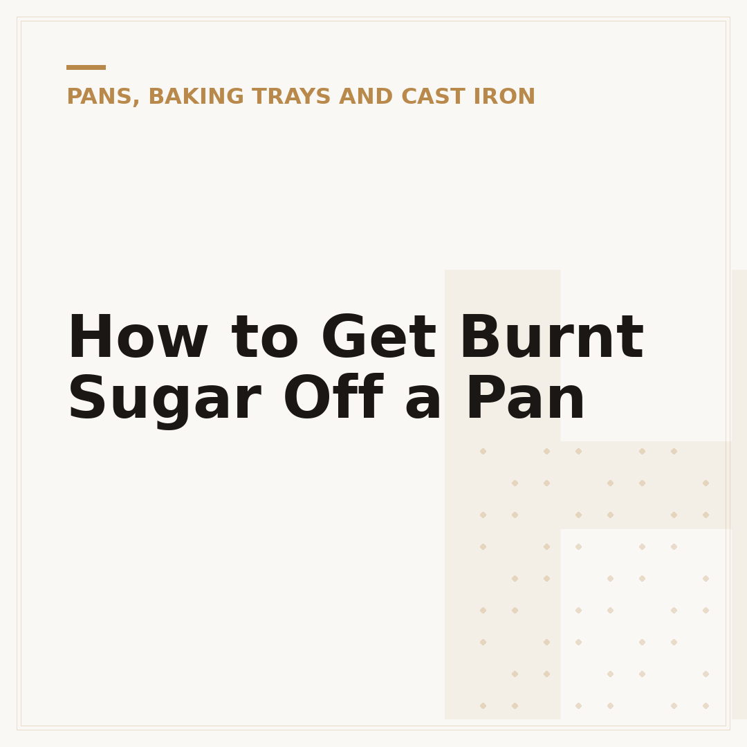 How to Get Burnt Sugar Off a Pan