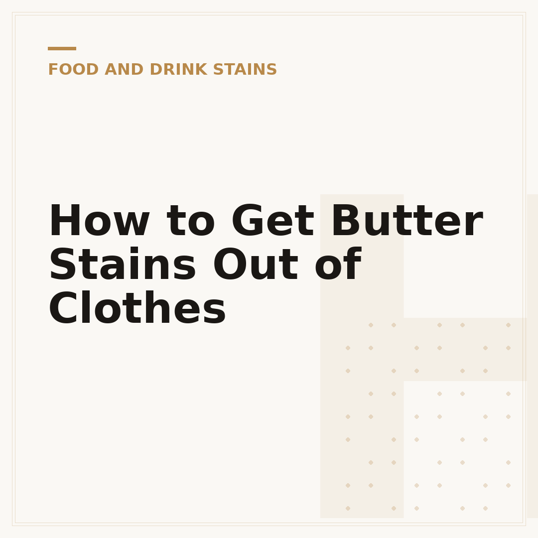 How to Get Butter Stains Out of Clothes