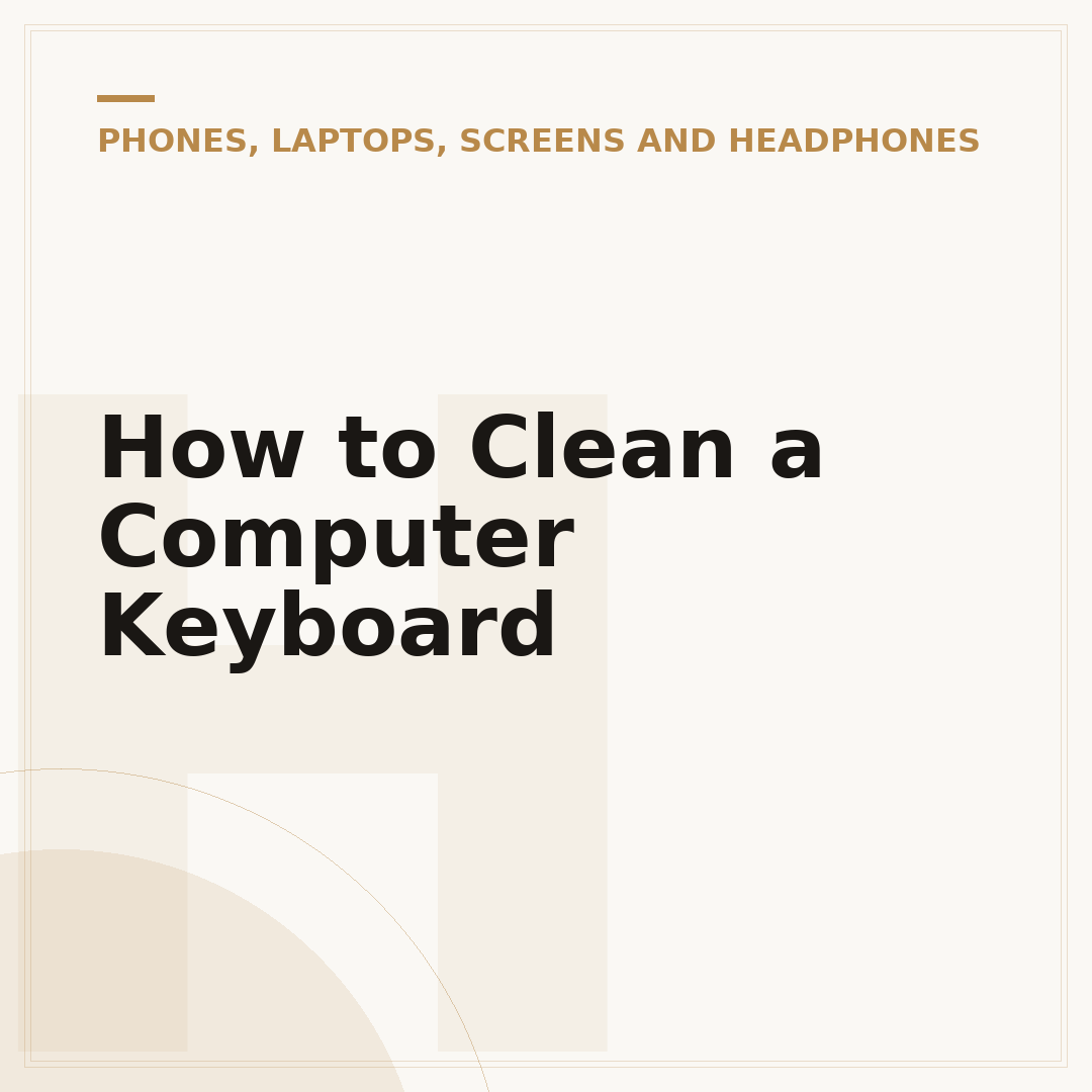 How to Clean a Computer Keyboard