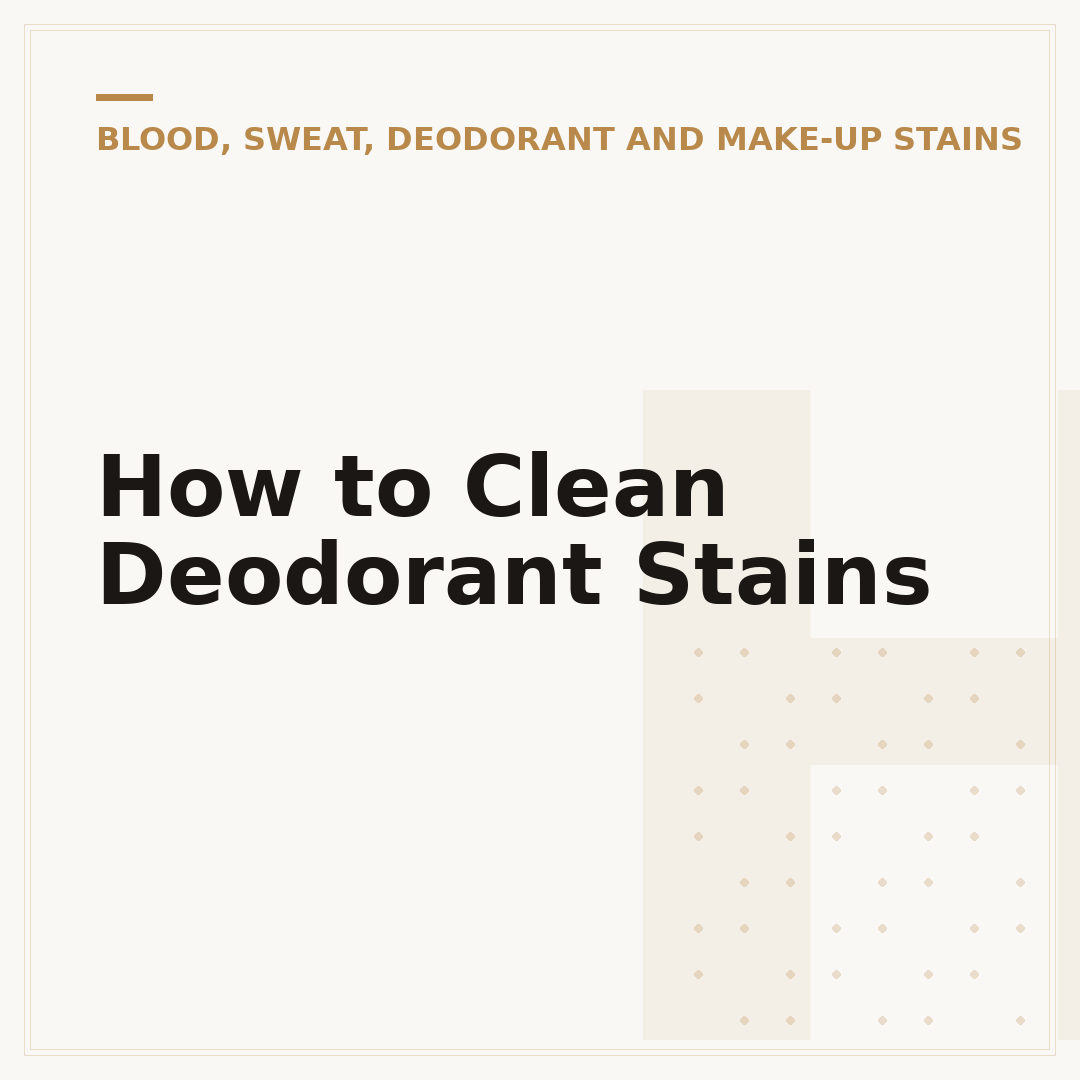 How to Clean Deodorant Stains