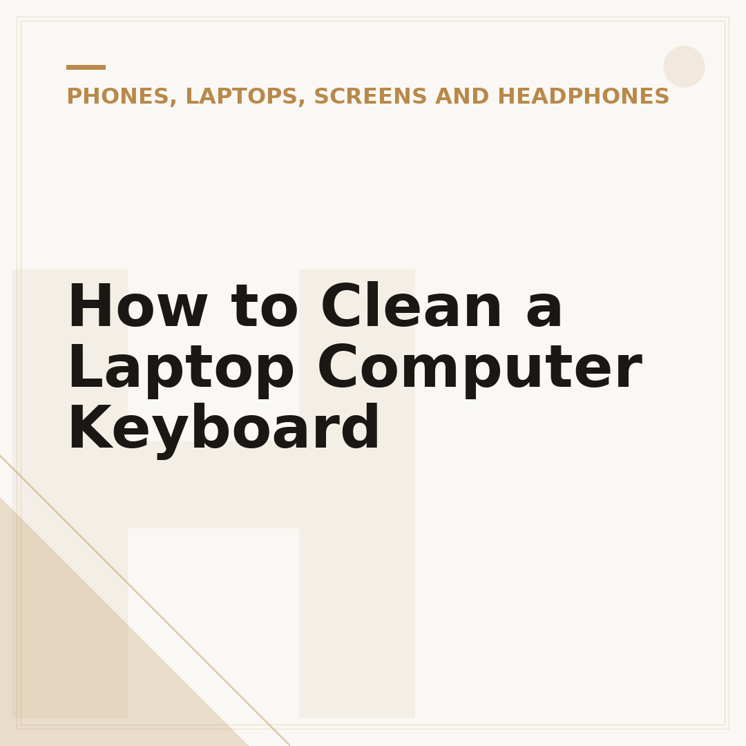 How to Clean a Laptop Computer Keyboard