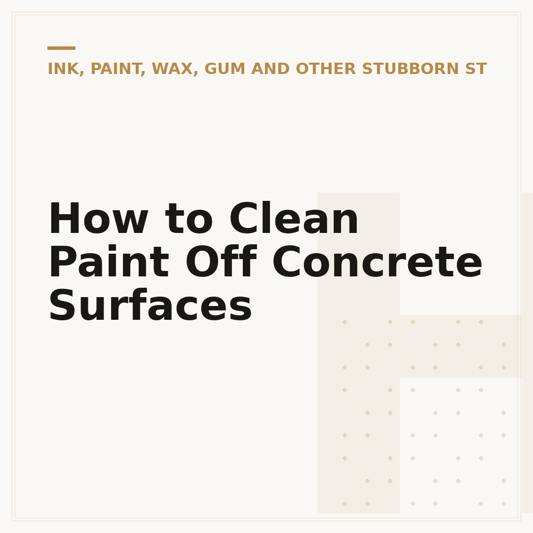 How to Clean Paint Off Concrete Surfaces