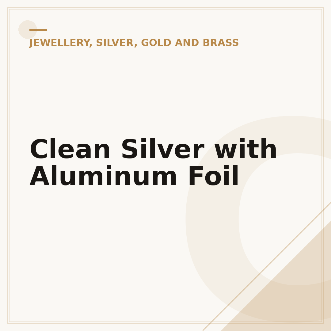 Clean Silver with Aluminum Foil