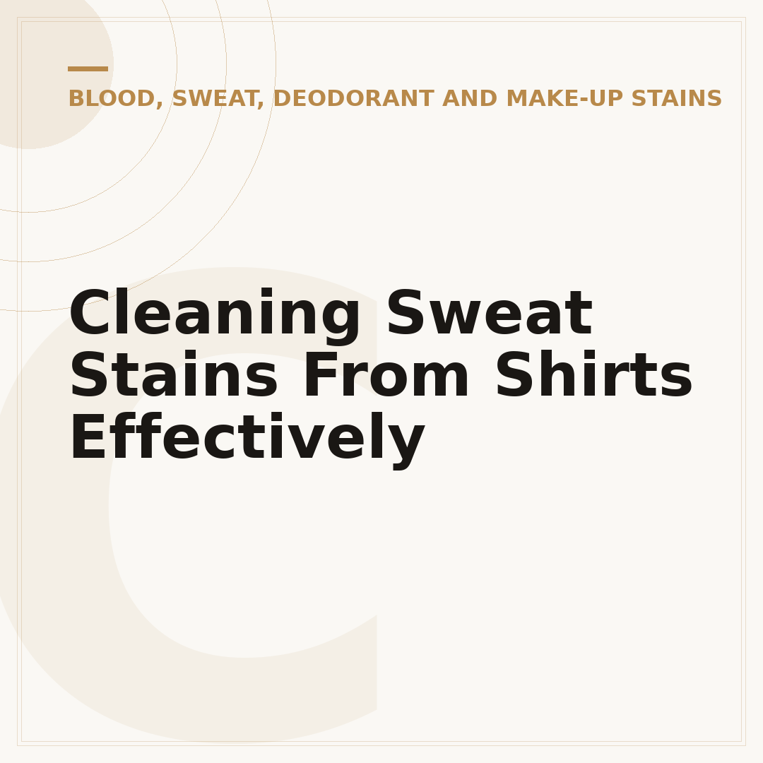 Cleaning Sweat Stains From Shirts Effectively