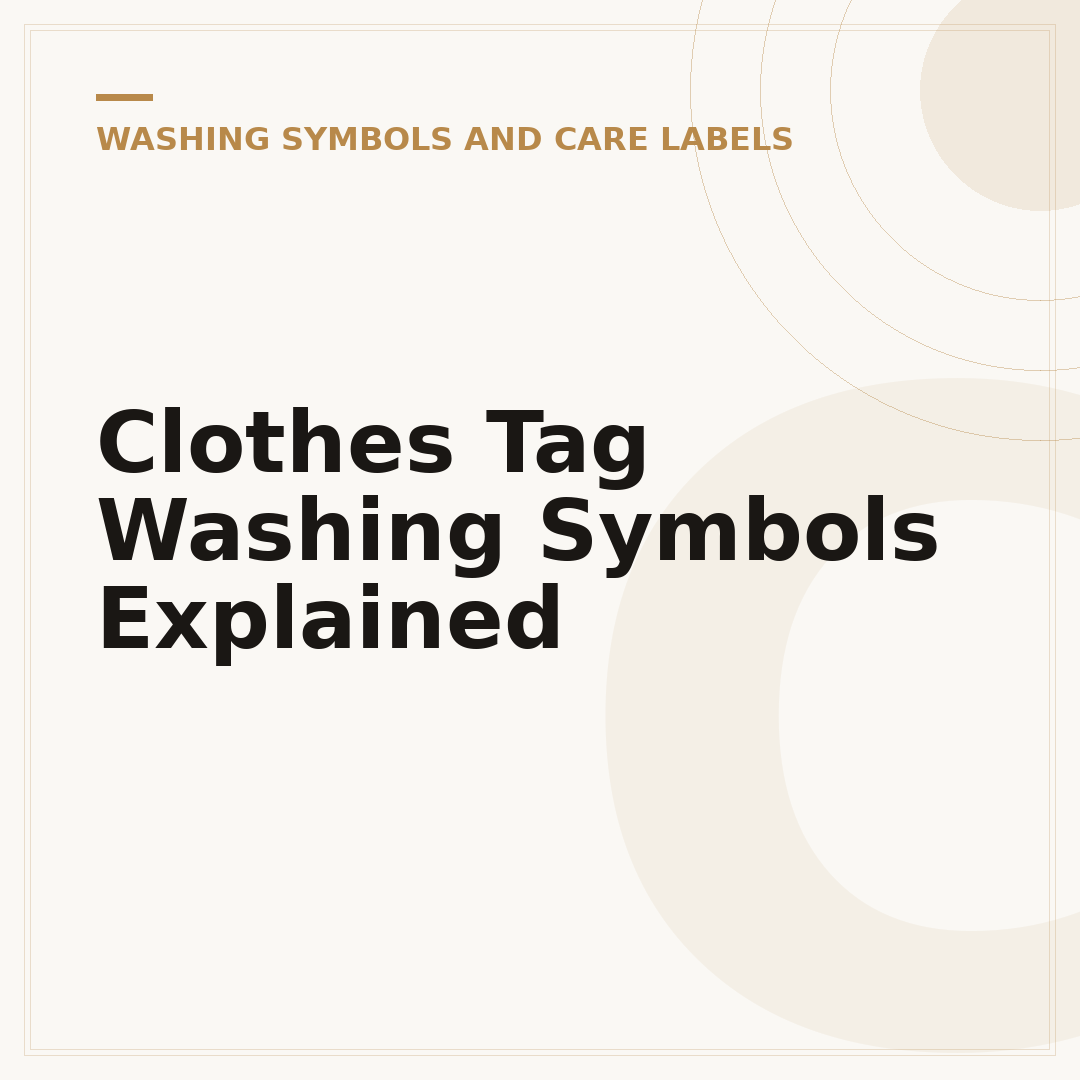 Clothes Tag Washing Symbols Explained