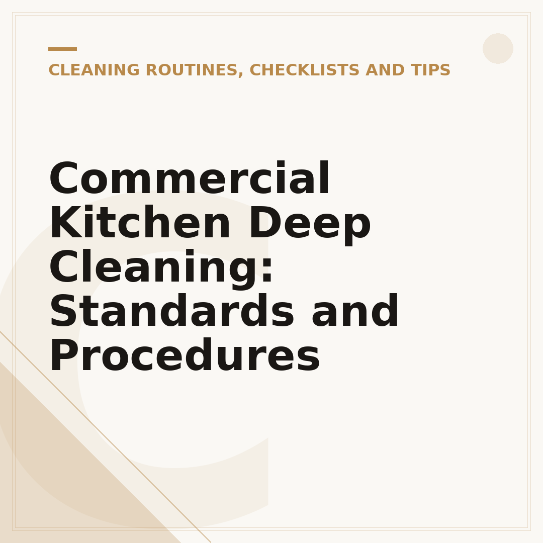 Commercial Kitchen Deep Cleaning: Standards and Procedures