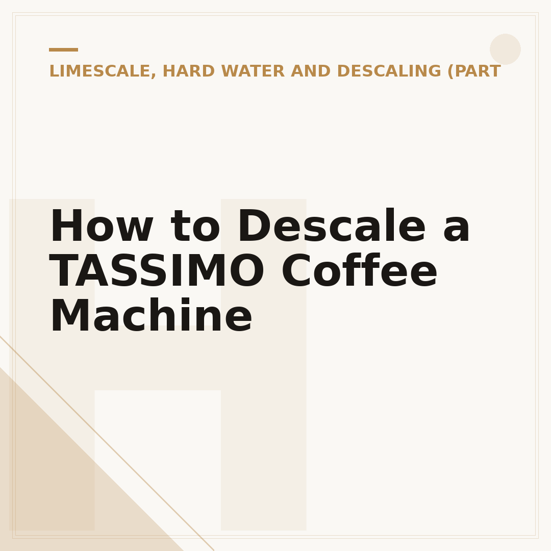 How to Descale a TASSIMO Coffee Machine
