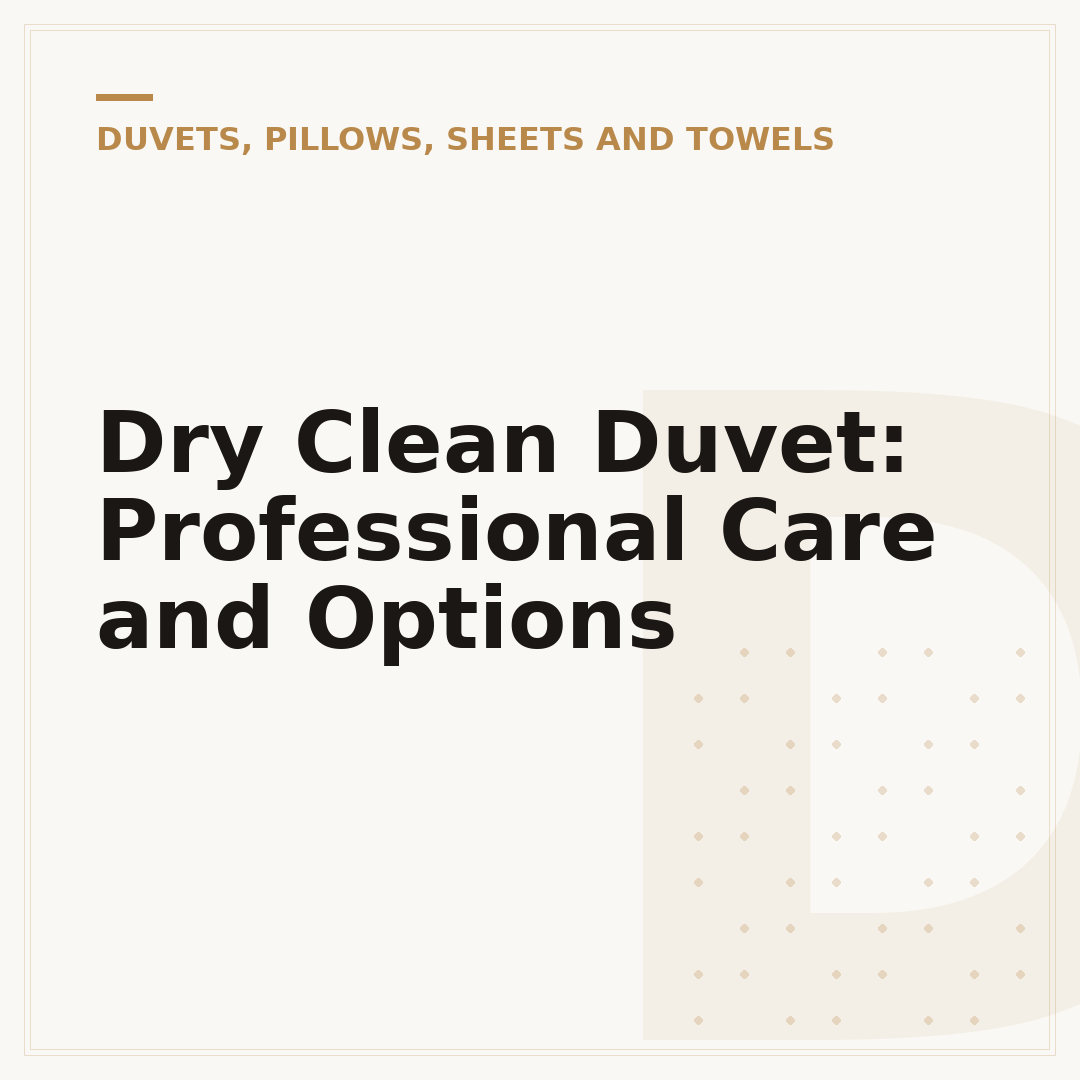 Dry Clean Duvet: Professional Care and Options
