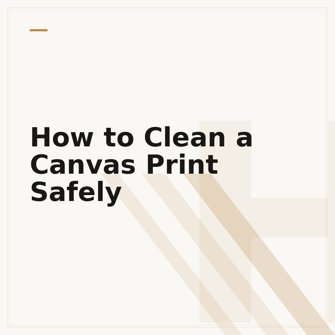 How to Clean a Canvas Print Safely