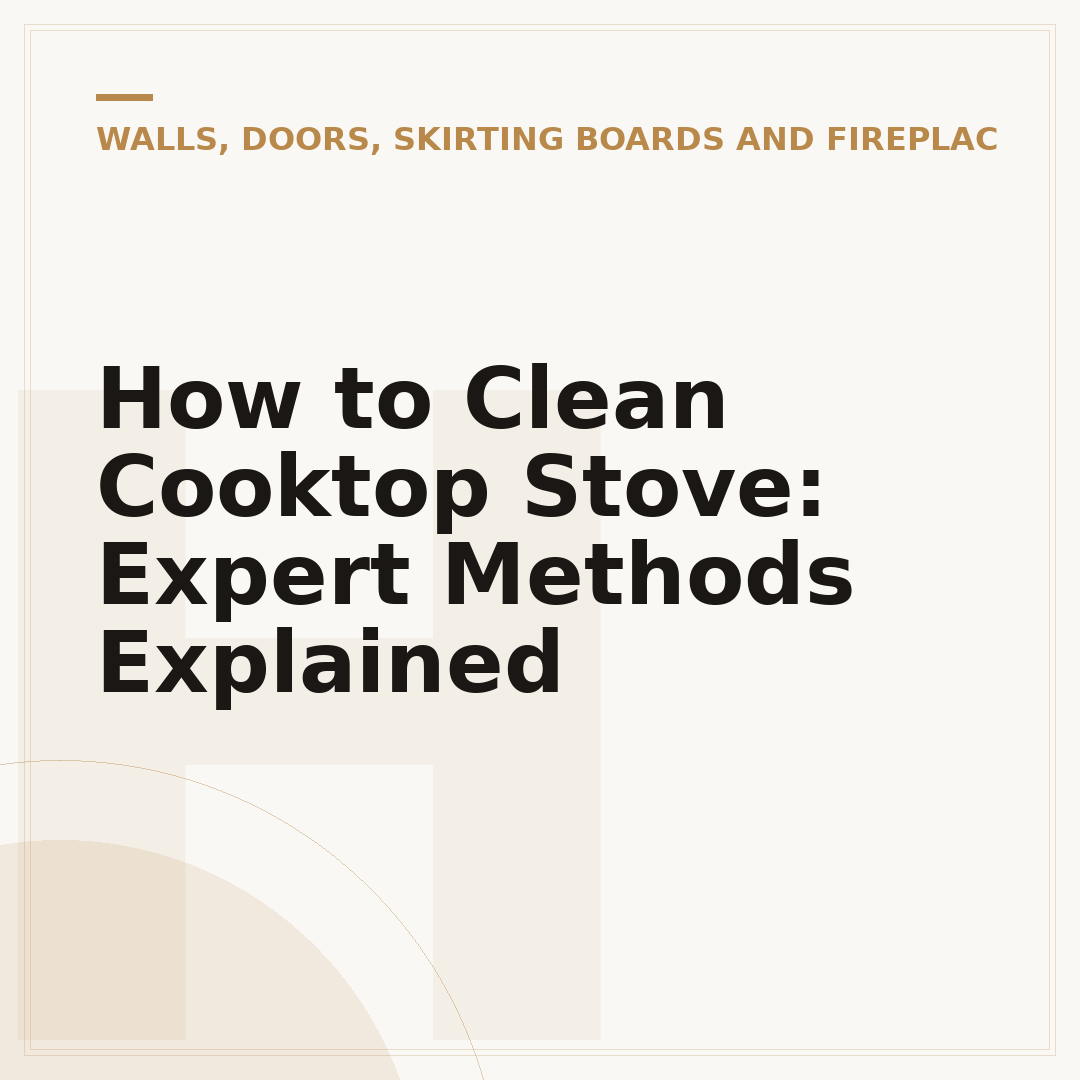 How to Clean Cooktop Stove: Expert Methods Explained