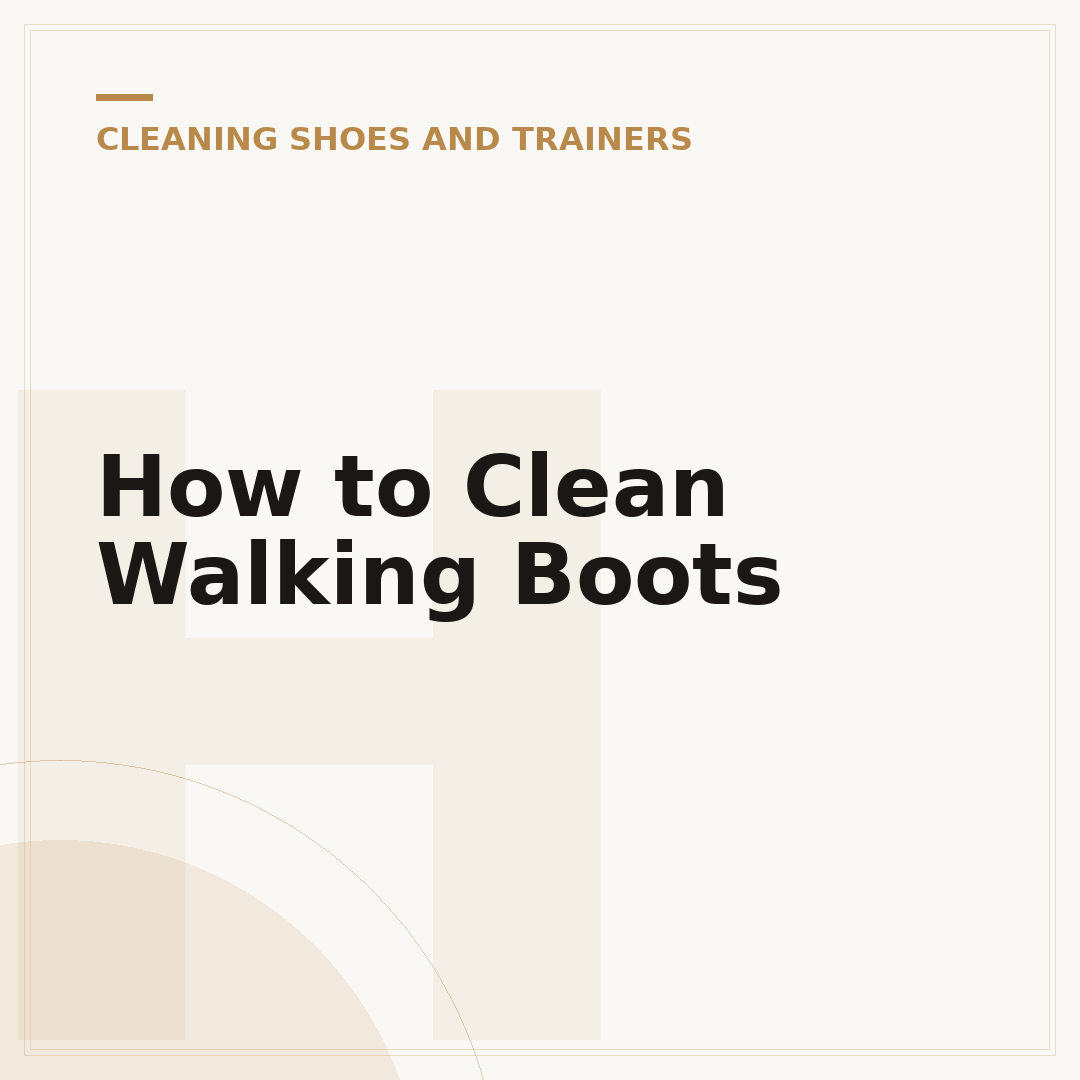 How to Clean Walking Boots