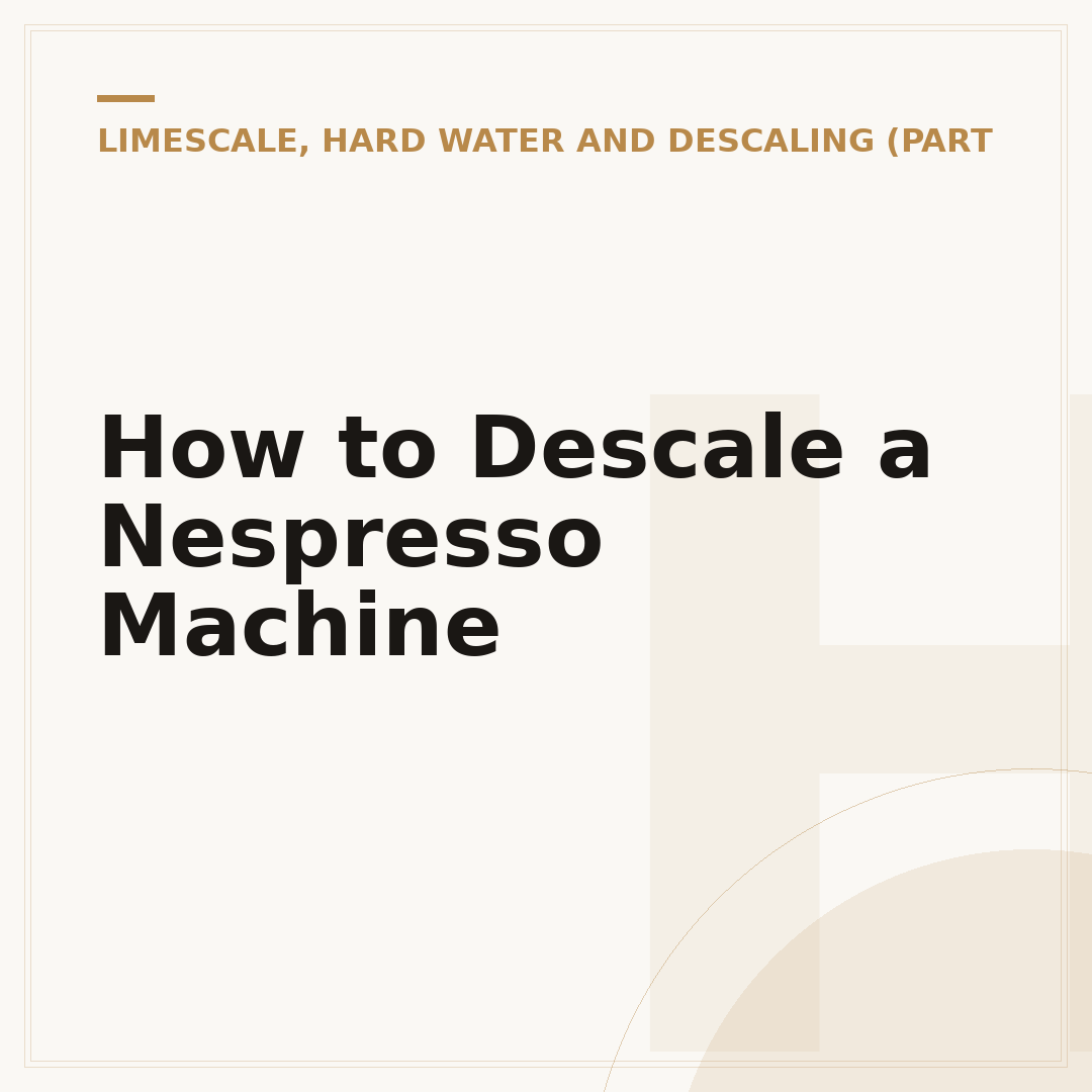 How to Descale a Nespresso Machine