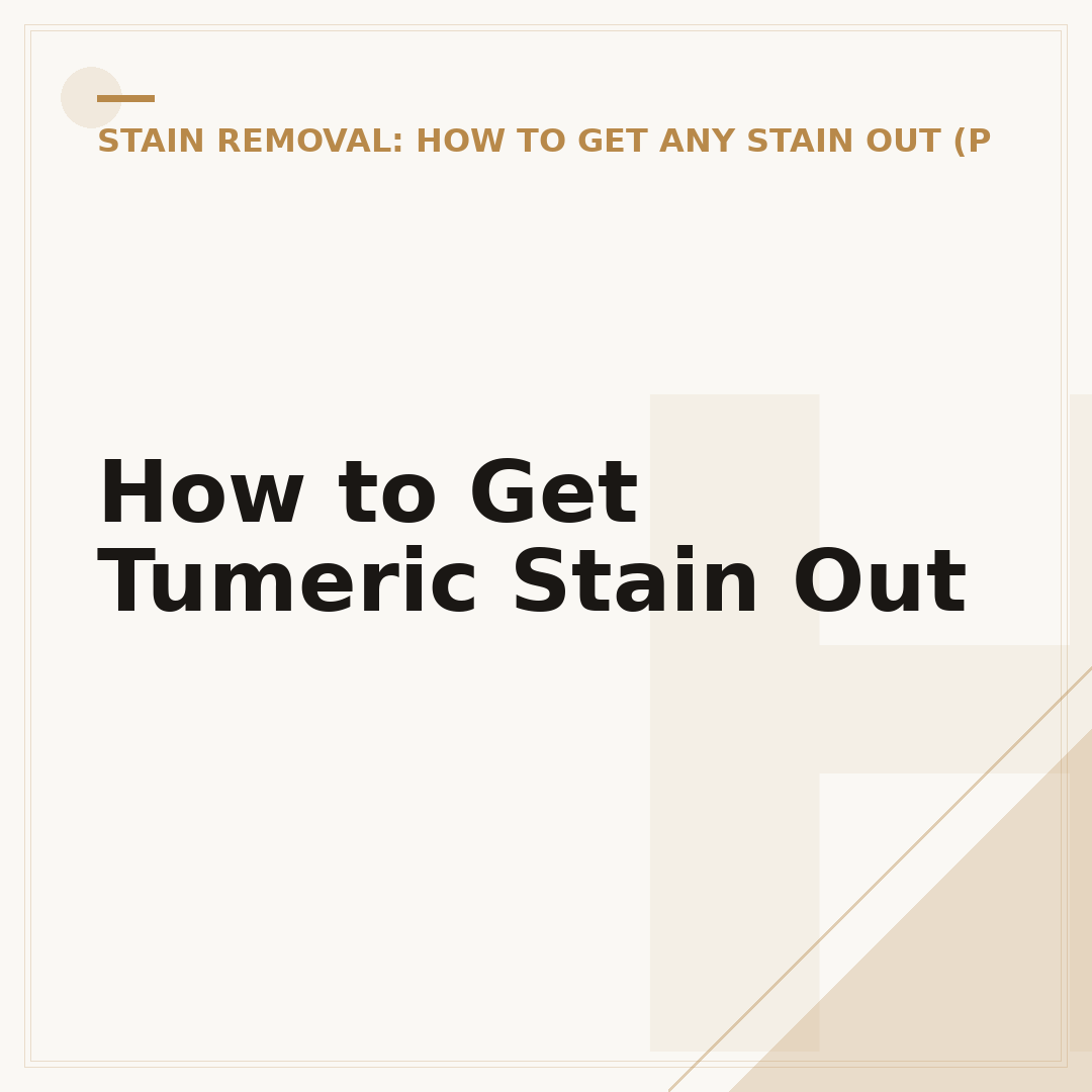 How to Get Tumeric Stain Out