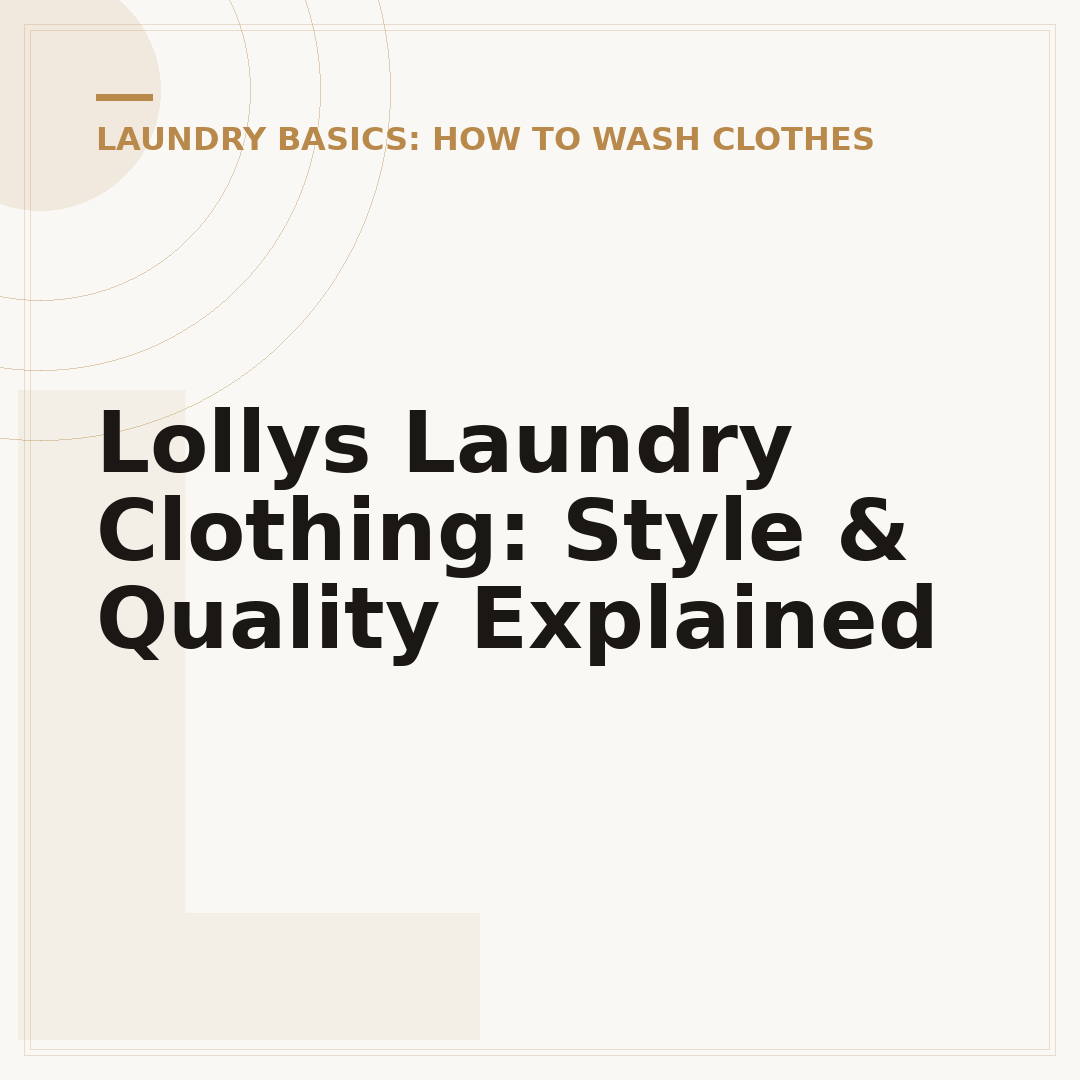 Lollys Laundry Clothing: Style & Quality Explained