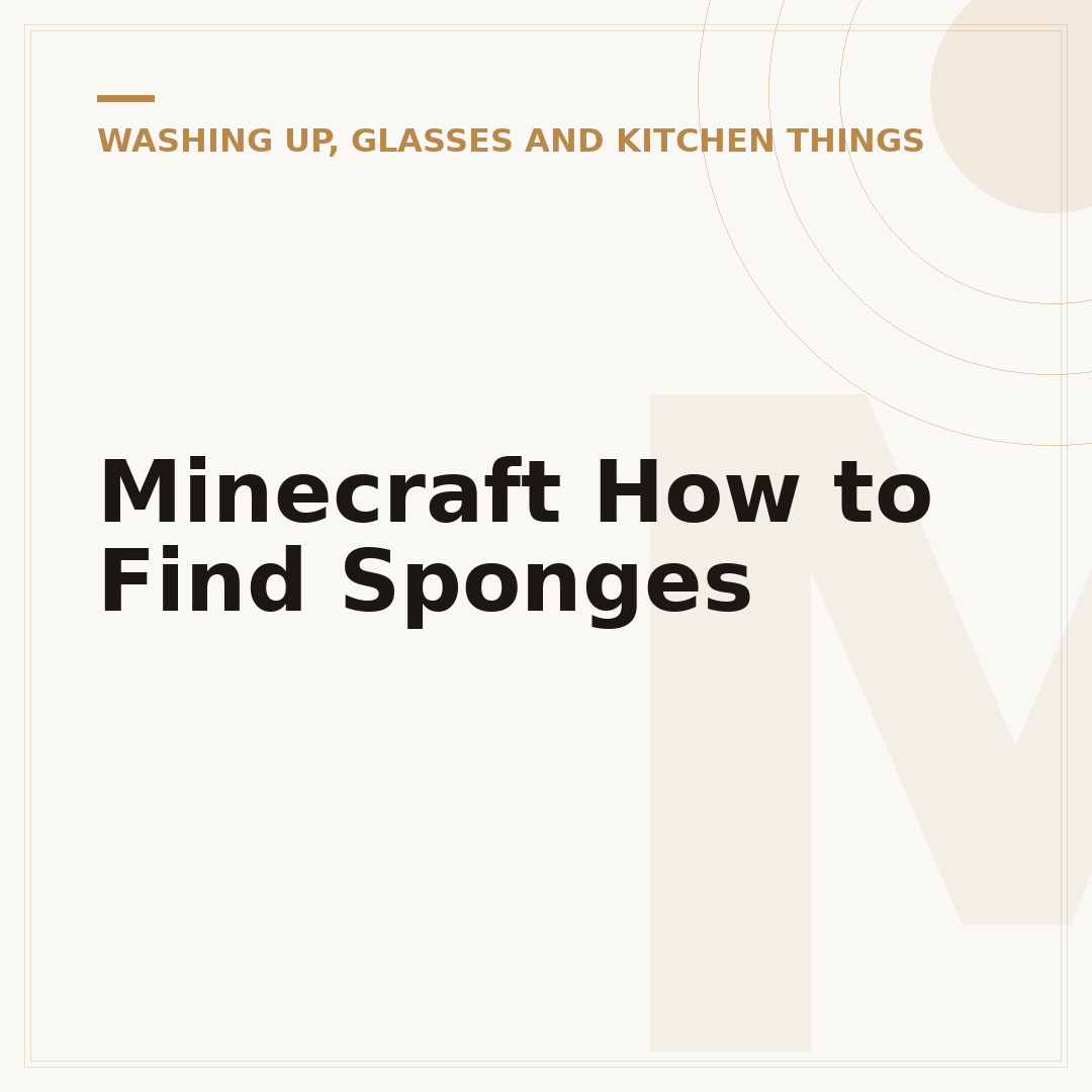 Minecraft How to Find Sponges