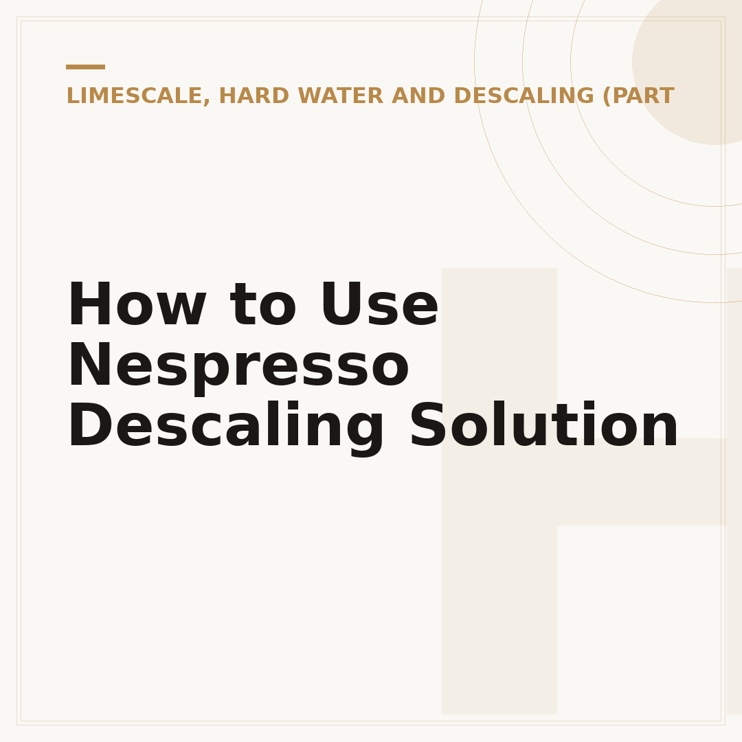 How to Use Nespresso Descaling Solution