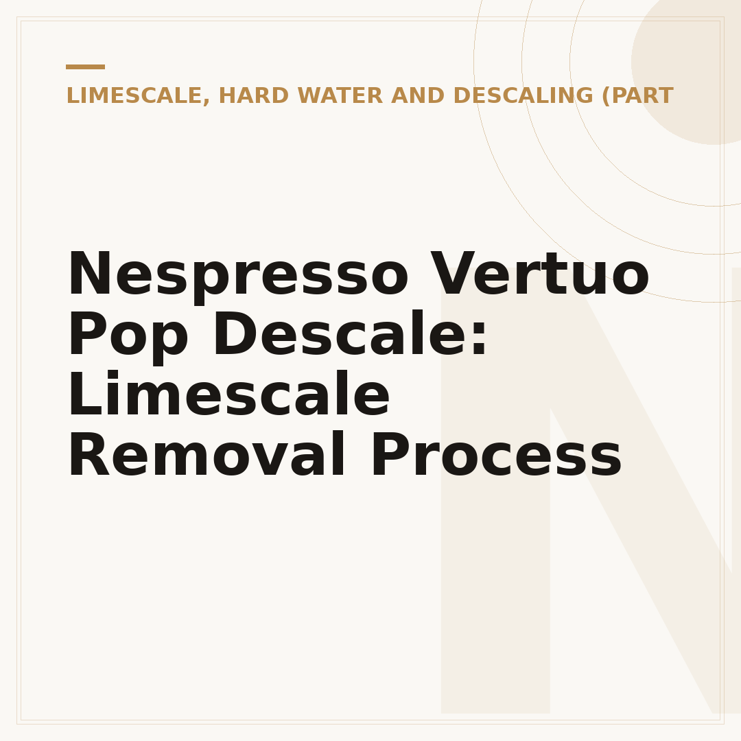 Nespresso Vertuo Pop Descale: Limescale Removal Process