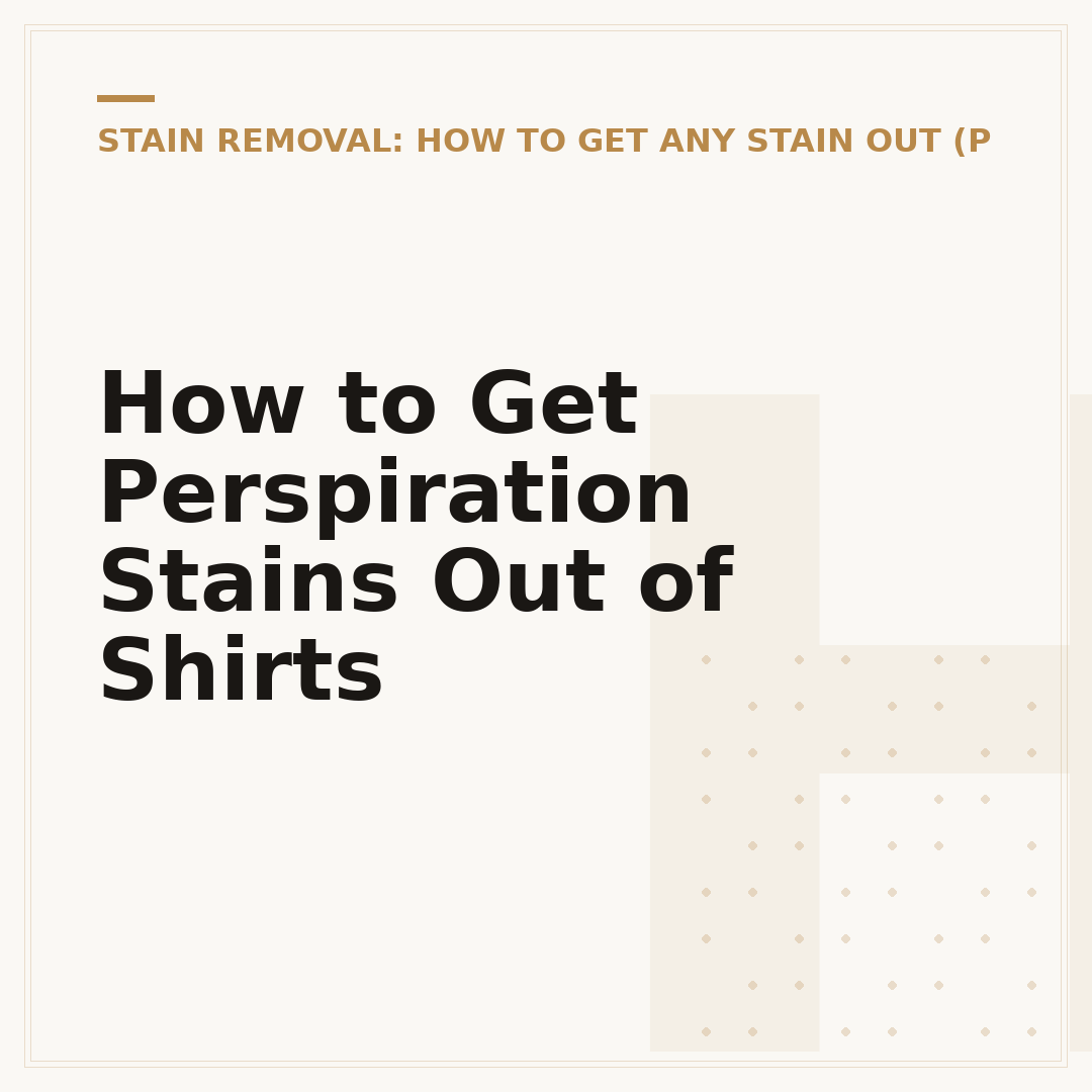 How to Get Perspiration Stains Out of Shirts