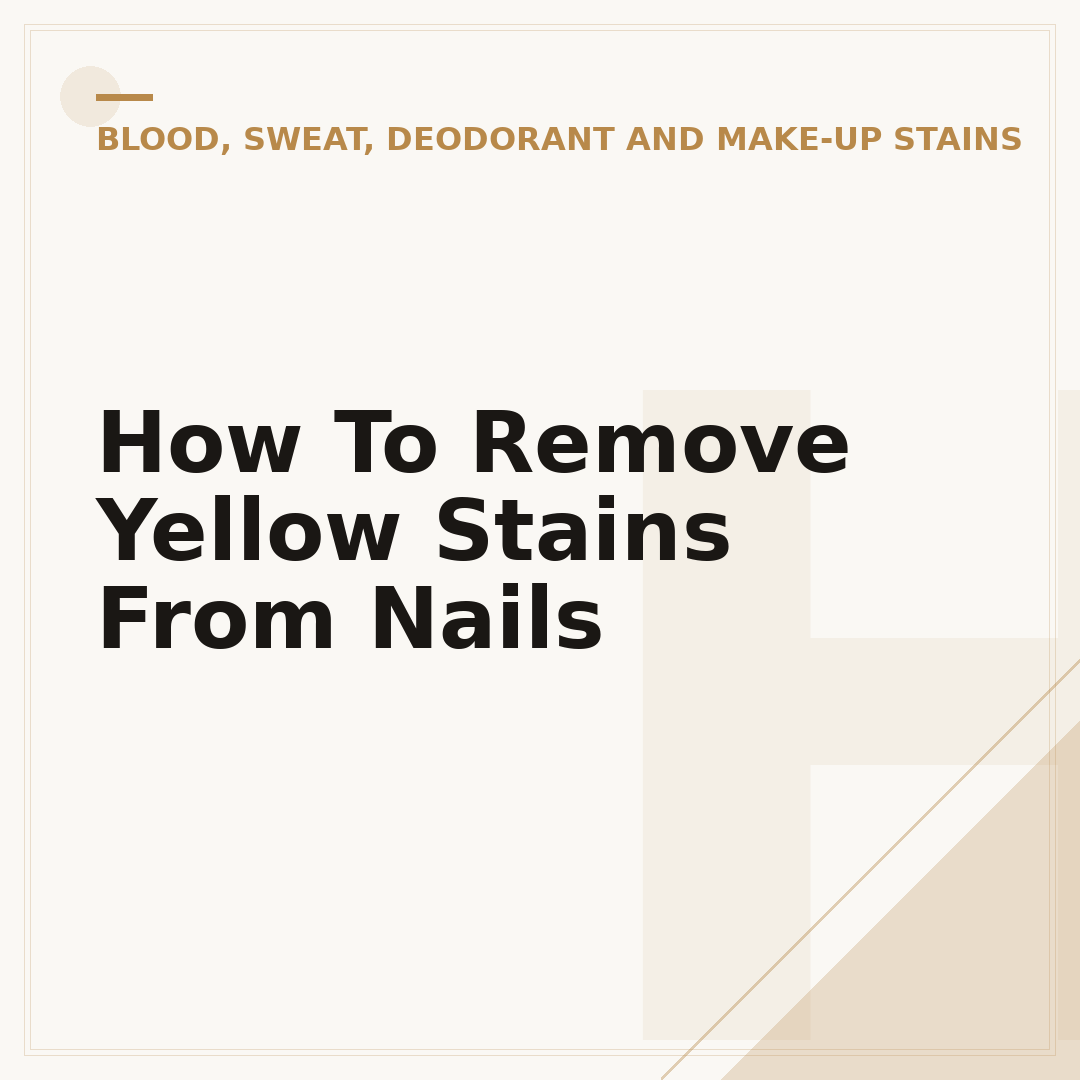 How To Remove Yellow Stains From Nails