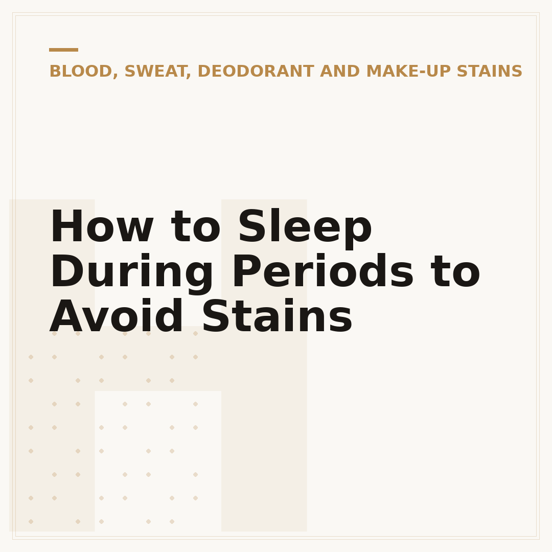 How to Sleep During Periods to Avoid Stains
