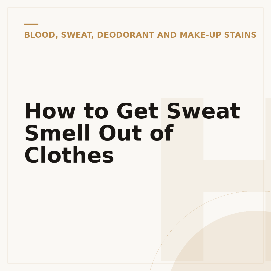 How to Get Sweat Smell Out of Clothes
