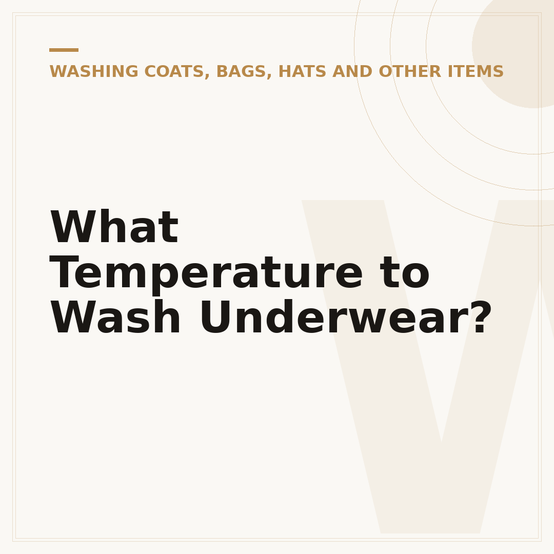 What Temperature to Wash Underwear?