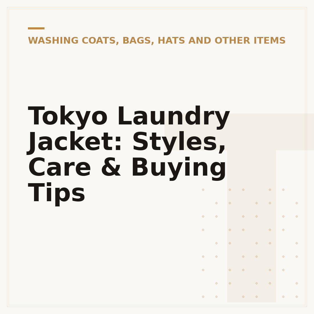 Tokyo Laundry Jacket: Styles, Care & Buying Tips
