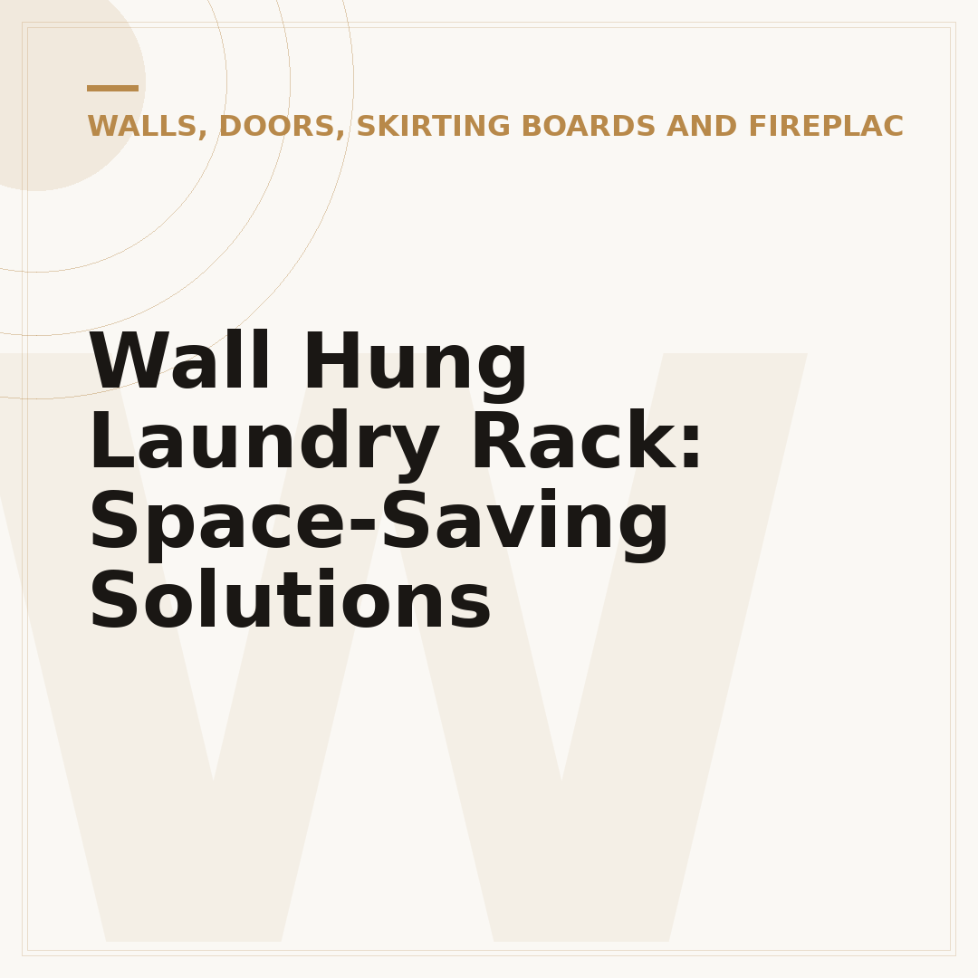 Wall Hung Laundry Rack: Space-Saving Solutions