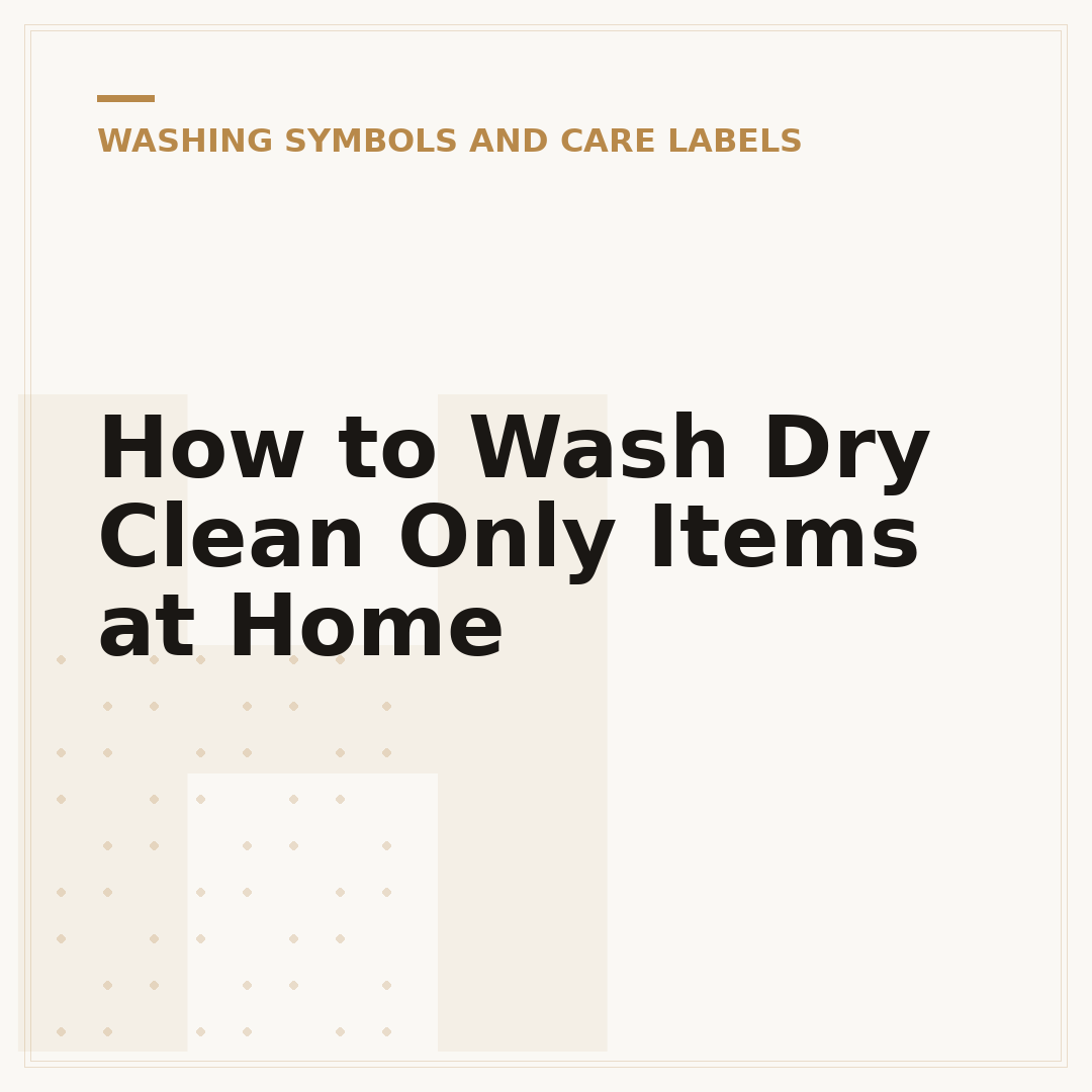 How to Wash Dry Clean Only Items at Home