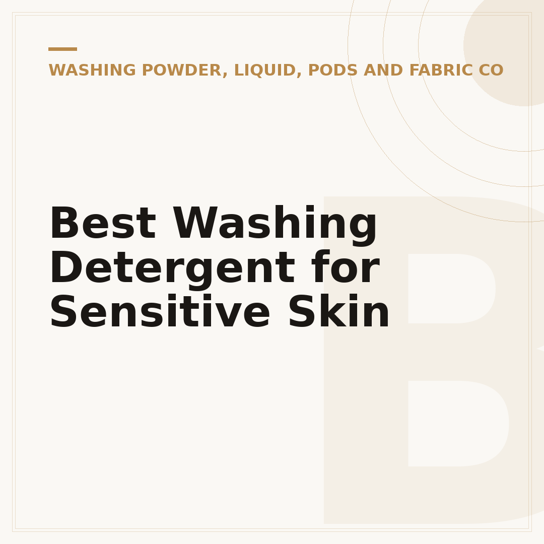 Best Washing Detergent for Sensitive Skin