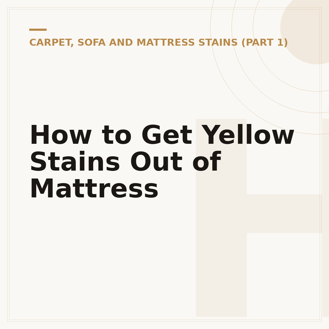 How to Get Yellow Stains Out of Mattress